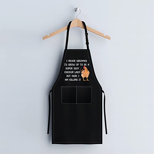 PLITI Chicken Apron For Women Chicken Lover Chicken Owner Gift I Never Dreamed I'd Grow Up To Be a Super Sexy Chicken Lady (Grow Chicken Lady APU)