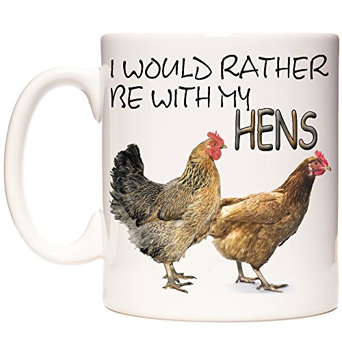 Poultry Gift Mug I Would Rather Be with My Hens. Perfect Ceramic Gift Mug for Chicken Keepers.