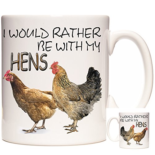 Poultry Gift Mug I Would Rather Be with My Hens. Perfect Ceramic Gift Mug for Chicken Keepers.